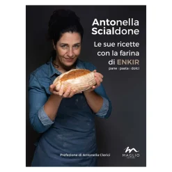 Antonella Scialdone: le sue Ricette con la Farina di Enkir